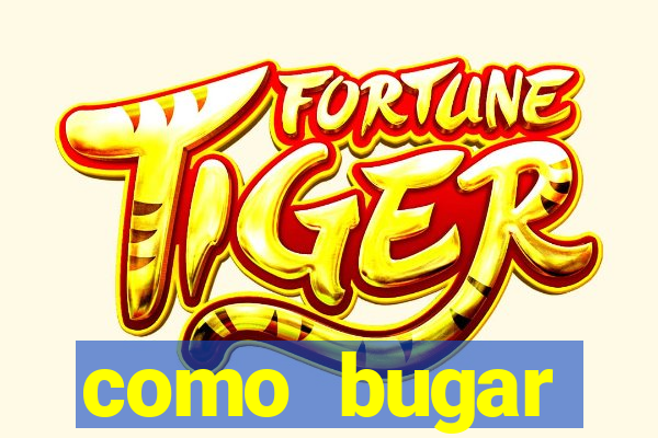 como bugar plataforma de jogos